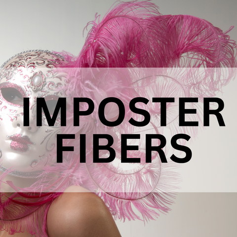 IMPOSTER FIBERS