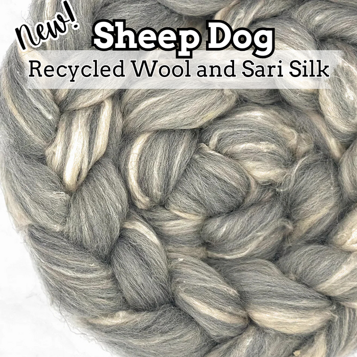 In Stock - Sheep Dog - 60/40 Recycled Wool/Sari Silk - 4 Ounces - J