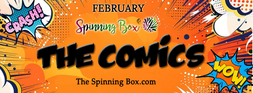 COMICS SINGLE FEBRUARY SPINNING BOX®