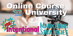 ONLINE COURSE UNIVERSITY AND FREE INTENTIONAL MARKETING CLASS